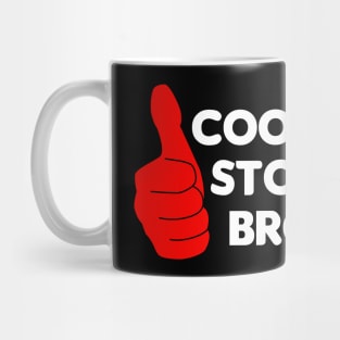 Thumbs Up - Cool Story Bro! Mug